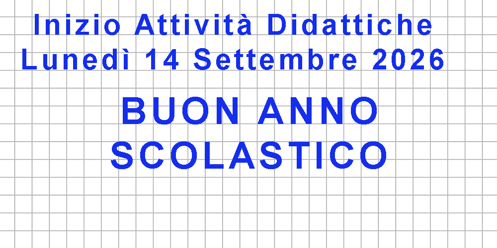 Circ. 09 Attività di accoglienza e orario lezioni dal 14 al 19 settembre 2026 – sede centrale e succursale – dislocazione delle classi e orario per gli studenti Circ. 09 Attività di accoglienza e orario lezioni dal 14 al 19 settembre 2026 – sede centrale e succursale – dislocazione delle classi e orario per gli studenti